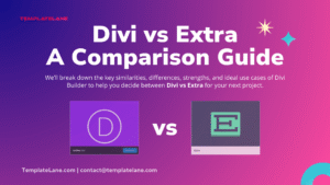 Divi vs Extra – A Comparison Guide